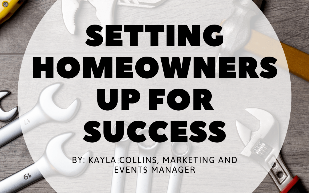 Setting Homeowners Up For Success