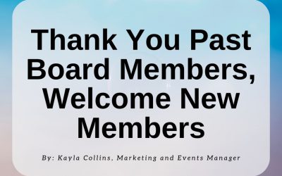 Thank You Past Board Members and Welcome New Members